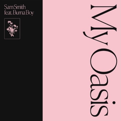 Sam Smith feat. Burna Boy – My Oasis